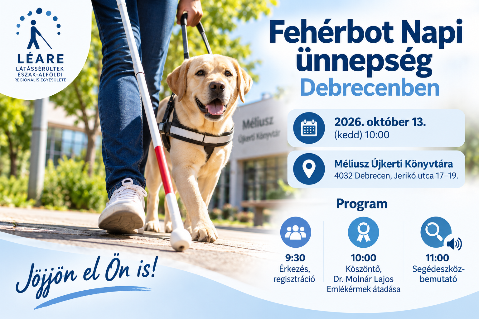 A Fehérbot Napi ünnepség meghívóképe. Fehérbottal közlekedő látássérült személy és sárga labrador vakvezető kutya látható. Az esemény 2026. október 13-án 10 órakor lesz a debreceni Méliusz Újkerti Könyvtárban. A programban köszöntő, a Dr. Molnár Lajos Emlékérmek átadása és segédeszköz-bemutató szerepel.